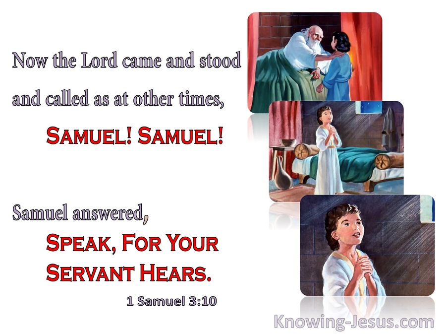 1 Samuel 3:10 Samuel Answered Speak Lord Your Servant Hears (white)